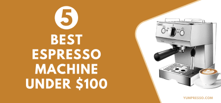 5 Best Espresso Machines under $100 2023