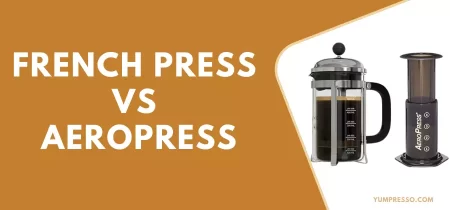French Press Vs Aeropress – Which’s the Best?