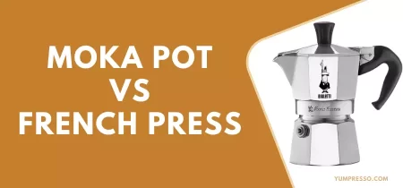 Moka Pot Vs French Press – Which’s the Best & Why?