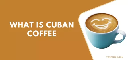What is Cuban Coffee – (How to make, Benefits)