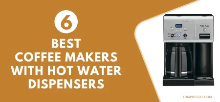 6 Best Coffee Makers With Hot Water Dispensers