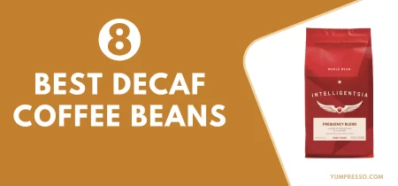 8 Best Decaf Coffee Beans